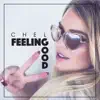 Feeling Good (Remix) - Single album lyrics, reviews, download