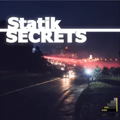 Secrets - Single by Statik album reviews, ratings, credits