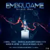 Embrujame (feat. Darkiel, Galante "El Emperador", Jayma, Dalex, Beltito "Esta en el Beat", JVO the Writer, Wambo & Osquel) [Remix] song lyrics
