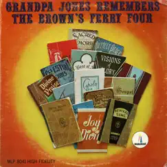 Grandpa Jones Remembers the Brown's Ferry Four by Grandpa Jones album reviews, ratings, credits