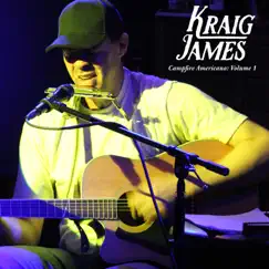 Campfire Americana, Vol. 1 by Kraig James album reviews, ratings, credits