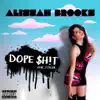 Dope Shit (feat. J. Tyler) - Single album lyrics, reviews, download