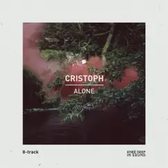 Alone (feat. FEMME) - EP by Cristoph album reviews, ratings, credits
