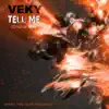 Tell Me - Single album lyrics, reviews, download