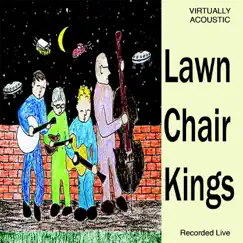 Virtually Acoustic by Lawn Chair Kings album reviews, ratings, credits