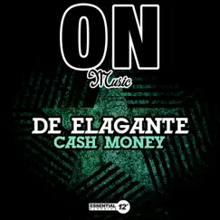 Cash Money - Single by De Elagante album reviews, ratings, credits