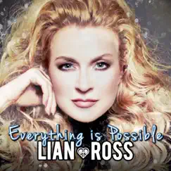 Everything Is Possible - Single by Lian Ross album reviews, ratings, credits
