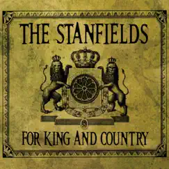 For King and Country by The Stanfields album reviews, ratings, credits
