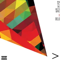 Better Than (feat. DeLo) - Single by T2 The Ghetto Hippie album reviews, ratings, credits