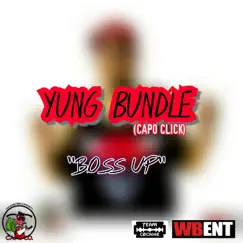 Boss Up - Single by Yung Bundle album reviews, ratings, credits