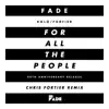 ...For All the People (Chris Fortier Remixes) album lyrics, reviews, download