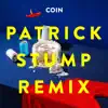 Talk Too Much (Patrick Stump Remix) - Single album lyrics, reviews, download