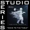 Come To the Table (Studio Series Performance Track) - EP album lyrics, reviews, download
