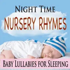 Night Time Nursery Rhymes: Baby Lullabies for Sleeping by Steven Current album reviews, ratings, credits