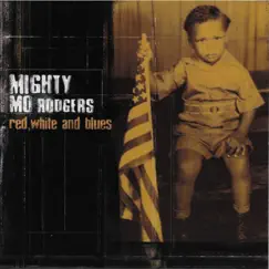 Red, White & Blues by Mighty Mo Rodgers album reviews, ratings, credits
