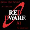 Krysis, What Krysis? Red Dwarf XI the Underscore album lyrics, reviews, download