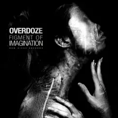 Figment of Imagination - Single by Overdoze album reviews, ratings, credits