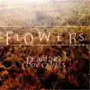 Flowers (feat. Cody Qualls) - Single album lyrics, reviews, download