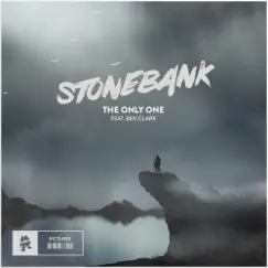The Only One (feat. Ben Clark) - Single by Stonebank album reviews, ratings, credits