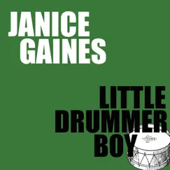 Little Drummer Boy - Single by Janice Gaines album reviews, ratings, credits