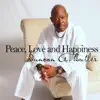 Peace Love and Happiness album lyrics, reviews, download