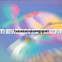 Singles 1995-1997 by The Wedding Present album reviews, ratings, credits