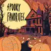 Spooky Favorites album lyrics, reviews, download