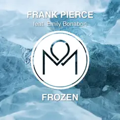 Frozen (feat. Emily Bonabon) - Single by Frank Pierce album reviews, ratings, credits