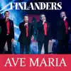 Ave Maria - Single album lyrics, reviews, download