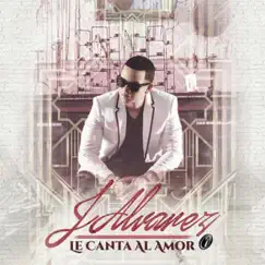 Le Canta al Amor by J Álvarez album reviews, ratings, credits