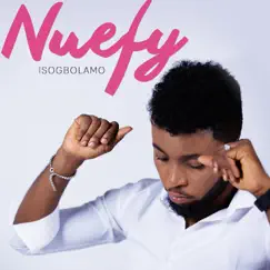 Isogbolamo - Single by Nuefy album reviews, ratings, credits