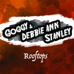 Rooftops by Goggy Stanley & Debbie Ann Stanley album reviews, ratings, credits