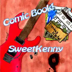 Comic Book by Sweet Kenny album reviews, ratings, credits