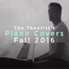 Piano Covers, Fall 2016 album lyrics, reviews, download