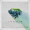 The Throne (feat. Fady Gergis) - Single album lyrics, reviews, download