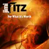 For What It's Worth - Single album lyrics, reviews, download