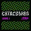 Catacombs - Single album lyrics, reviews, download
