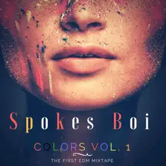 Colors Vol.1 by Spokes Boi album reviews, ratings, credits