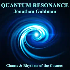 Quantum Resonance by Jonathan Goldman album reviews, ratings, credits