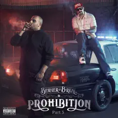 Prohibition, Pt. 3 by Berner & B-Real album reviews, ratings, credits