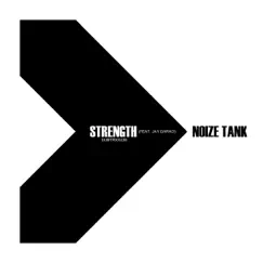 Strength (N33V Remix) - Single by Noize Tank album reviews, ratings, credits