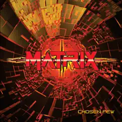 Chosen Few by Matrix album reviews, ratings, credits