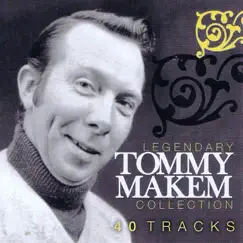 Legendary Tommy Makem Collection by Tommy Makem album reviews, ratings, credits