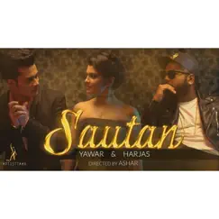 Sautan - Single by Yawar & Harjas album reviews, ratings, credits