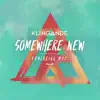 Somewhere New (feat. M-22) [Radio Edit] - Single album lyrics, reviews, download