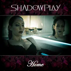 Home - Single by ShadowPlay album reviews, ratings, credits