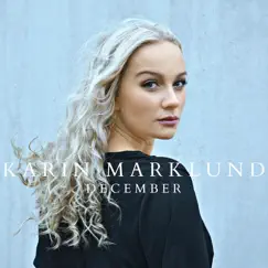 December - Single by Karin Marklund album reviews, ratings, credits