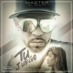 Tu Juego - Single by Master El Multi album reviews, ratings, credits
