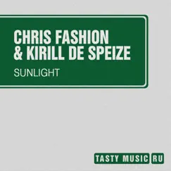 Sunlight - Single by Chris Fashion & Kirill De Speize album reviews, ratings, credits