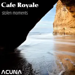 Stolen Moments - EP by Cafe Royale album reviews, ratings, credits